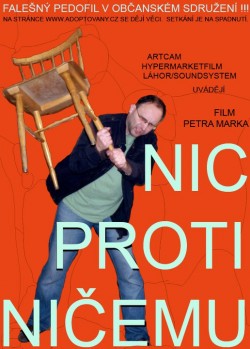 Plakát filmu Nic proti ničemu / Nic proti ničemu