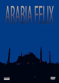 Arabia Felix - 2012
