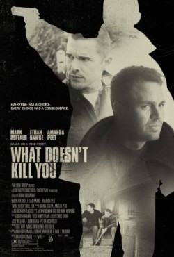 What Doesn't Kill You - 2008