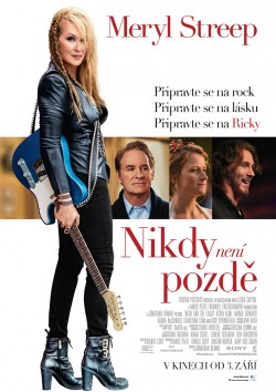 Český plakát filmu Nikdy není pozdě / Ricki and the Flash