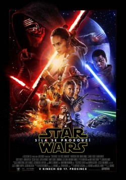 Český plakát filmu Star Wars: Síla se probouzí / Star Wars: Episode VII - The Force Awakens