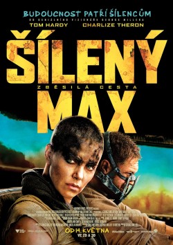 Český plakát filmu Šílený Max: Zběsilá cesta / Mad Max: Fury Road