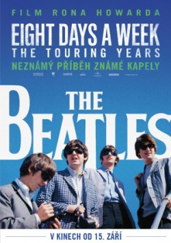 Český plakát filmu The Beatles: Eight Days a Week - The Touring Years / The Beatles: Eight Days a Week - The Touring Years