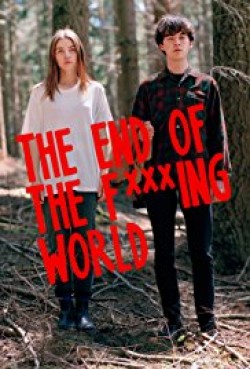 The End of the F***ing World - 2017