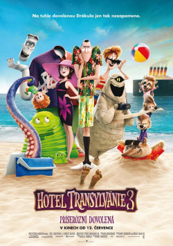 Český plakát filmu Hotel Transylvánie 3: Příšerózní dovolená / Hotel Transylvania 3: Summer Vacation