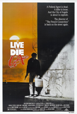 To Live and Die in L.A. - 1985