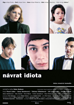 Návrat idiota - 1999