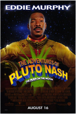 The Adventures of Pluto Nash - 2002