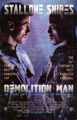 Demolition Man - 1993