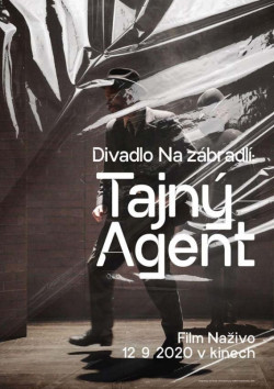 Český plakát filmu  / Divadlo Na zábradlí: Tajný agent