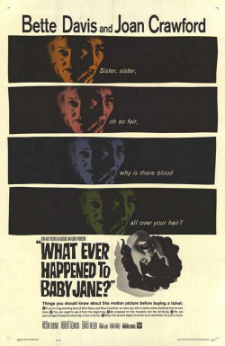 What Ever Happened to Baby Jane? - 1962