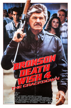Death Wish 4: The Crackdown - 1987
