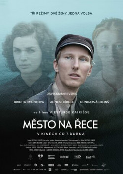 Český plakát filmu Město na řece / Piļsāta pi upis