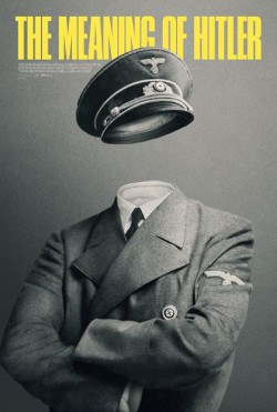 Plakát filmu Poznámky k Hitlerovi / The Meaning of Hitler