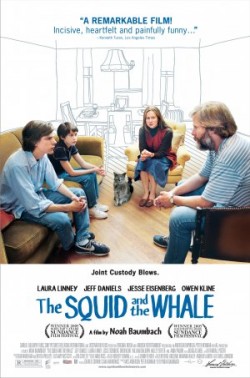 The Squid and the Whale - 2005