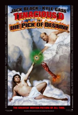 Tenacious D in The Pick of Destiny - 2006