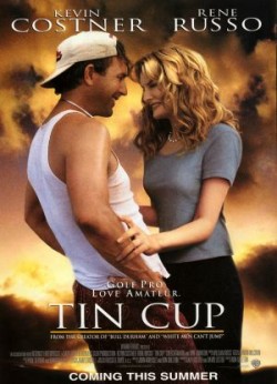 Tin Cup - 1996