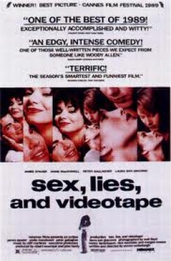 Sex, Lies, and Videotape - 1989