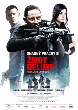 Český plakát filmu Snadný prachy 3: Život deluxe / Snabba cash - Livet deluxe