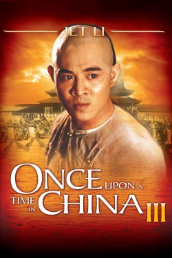 Plakát filmu Tenkrát v Číně 3 / Wong Fei Hung III: Si wong jaang ba