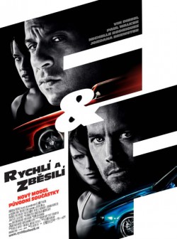 Český plakát filmu Rychlí a zběsilí / Fast & Furious