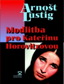 Modlitba pro Kateřinu Horovitzovou - 1965