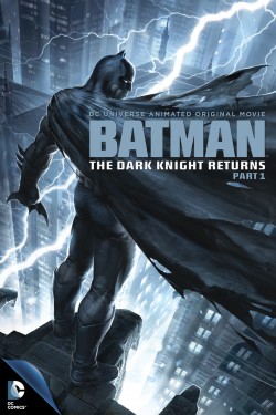 Plakát filmu Batman: Návrat temného rytíře, část 1. / Batman: The Dark Knight Returns, Part 1