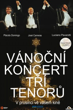 Český plakát filmu Tři Tenoři - Vánoční koncert / The Three Tenors Christmas