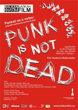 Český plakát filmu Punk's Not Dead / Pankot ne e mrtov