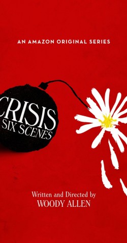 Crisis in Six Scenes - 2016
