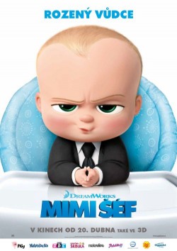 Český plakát filmu Mimi šéf / The Boss Baby