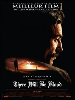There Will Be Blood - 2007