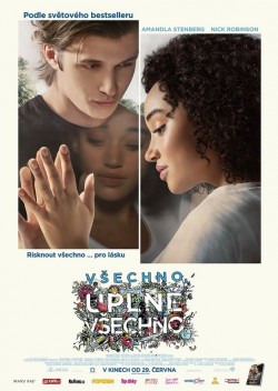 Český plakát filmu Všechno úplně všechno / Everything, Everything