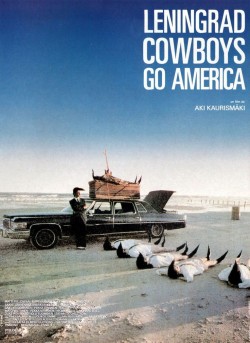 Plakát filmu Leningradští kovbojové dobývají Ameriku / Leningrad Cowboys Go America