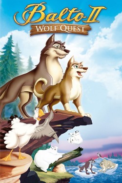 Plakát filmu Balto 2: Na vlčí stezce / Balto: Wolf Quest