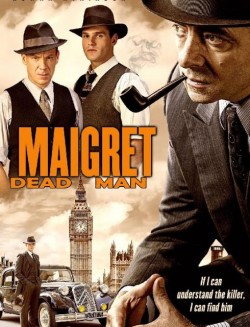 Plakát filmu Maigret a případ mrtvého muže / Maigret’s Dead Man