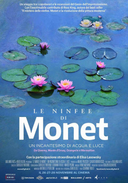 Plakát filmu Monetovy lekníny - magie vody a světla / Le ninfee di Monet - Un incantesimo di acqua e luce