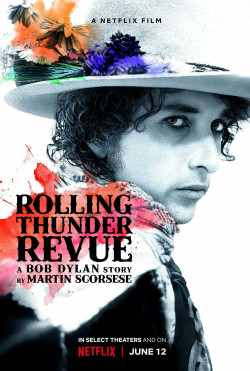 Rolling Thunder Revue: A Bob Dylan Story by Martin Scorsese - 2019