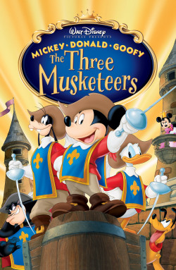 Plakát filmu Tři mušketýři: Mickey, Donald a Goofy / Mickey, Donald, Goofy: The Three Musketeers