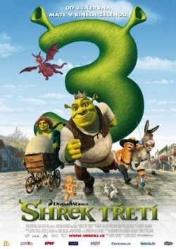 Český plakát filmu Shrek Třetí / Shrek the Third