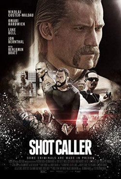 Shot Caller - 2017