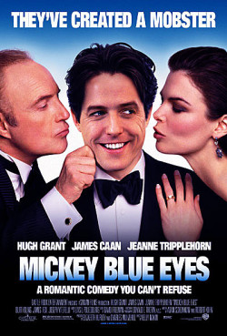 Plakát filmu Mickovy modré oči / Mickey Blue Eyes