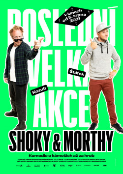 Plakát filmu  / Shoky & Morthy: Poslední velká akce