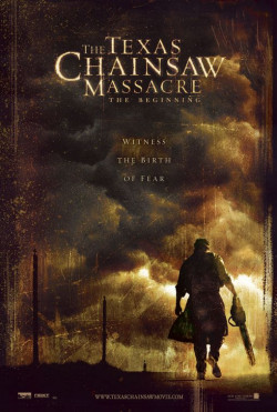 The Texas Chainsaw Massacre: The Beginning - 2006