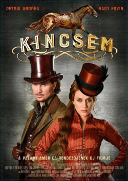 Plakát filmu Kincsem - sázka na pomstu / Kincsem