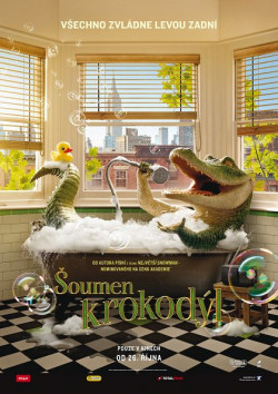 Český plakát filmu Šoumen krokodýl / Lyle, Lyle, Crocodile