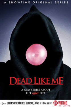 Dead Like Me - 2003
