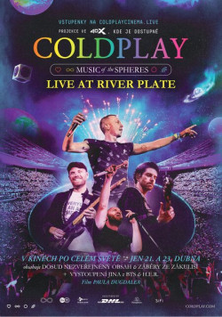 Český plakát filmu Coldplay - Music of the Spheres: Live at River Plate / Coldplay - Music of The Spheres: Live at River Plate
