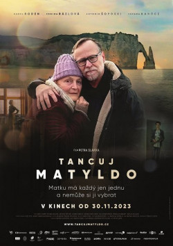 Plakát filmu  / Tancuj Matyldo