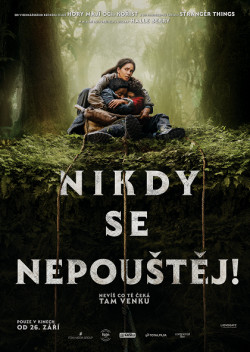 Český plakát filmu Nikdy se nepouštěj / Never Let Go